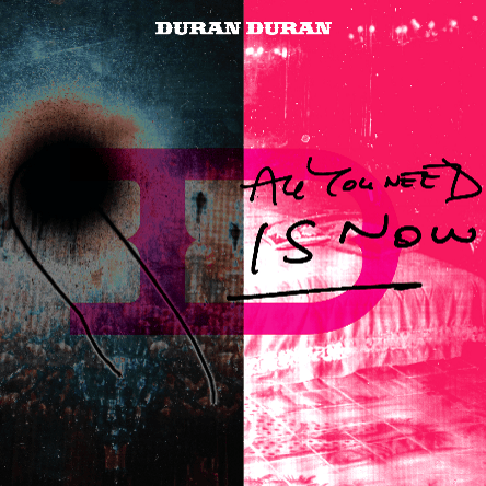 All_you_need_is_now_duran_duran_c