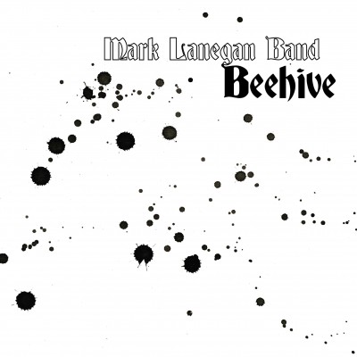 Mark Lanegan – Beehive&nbsp;(2017)