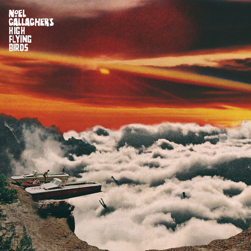 Noel Gallagher’s High Flying Birds – God Help Us All&nbsp;Demo