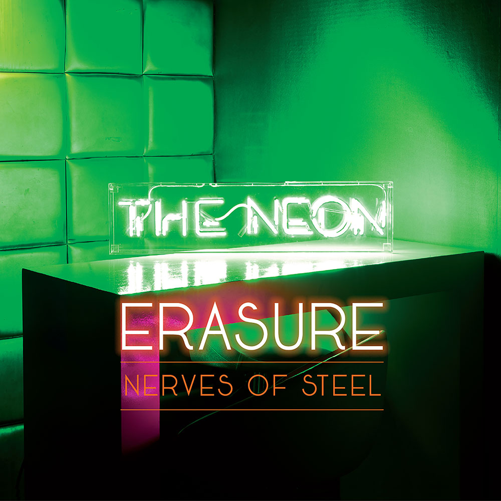 Erasure – Nerves of&nbsp;Steel