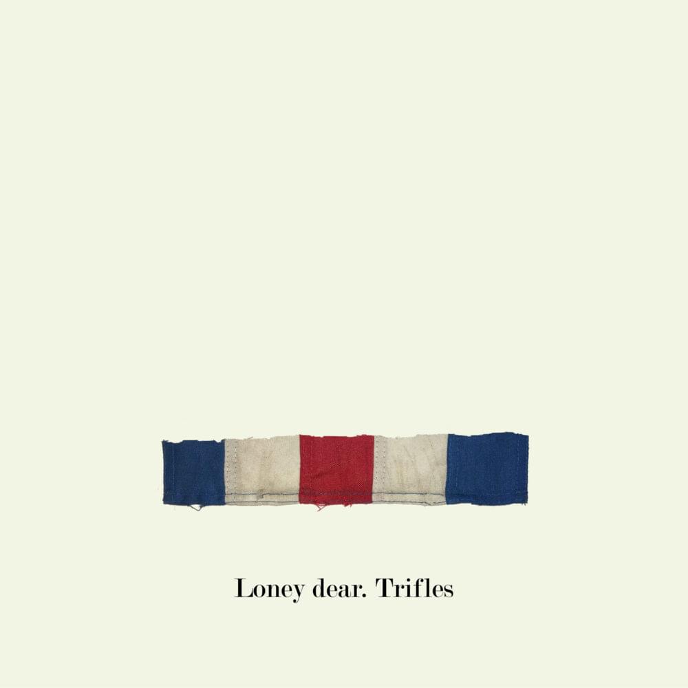 Lonely Dear –&nbsp;Trifles