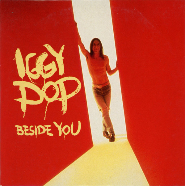 Iggy Pop – Beside&nbsp;You